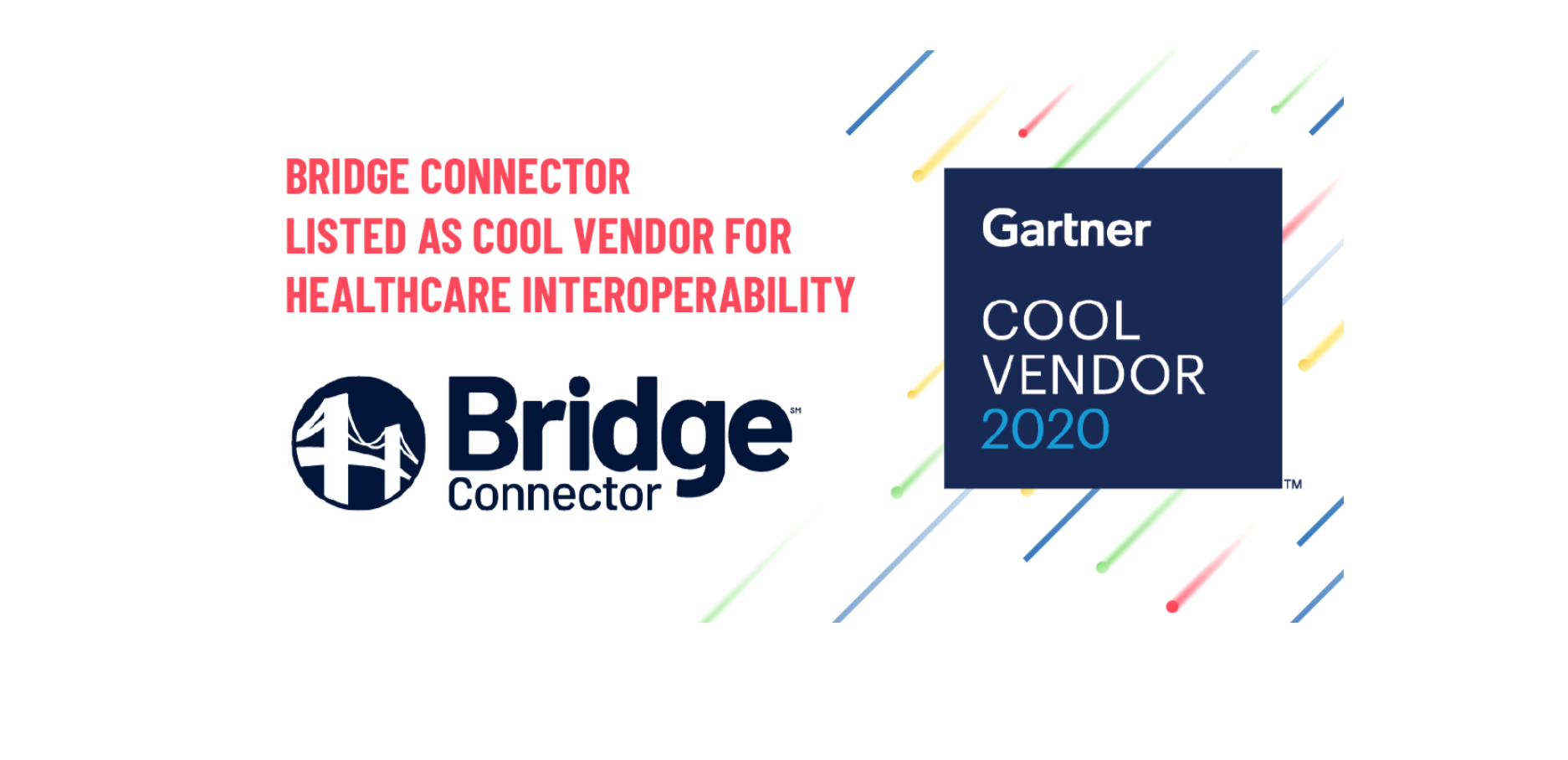 Bridge Connector Named a Gartner Cool Vendor for Healthcare